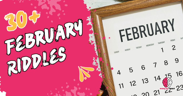 February Riddles