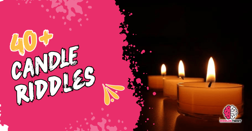 Candle riddles